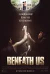 Beneath Us-poster